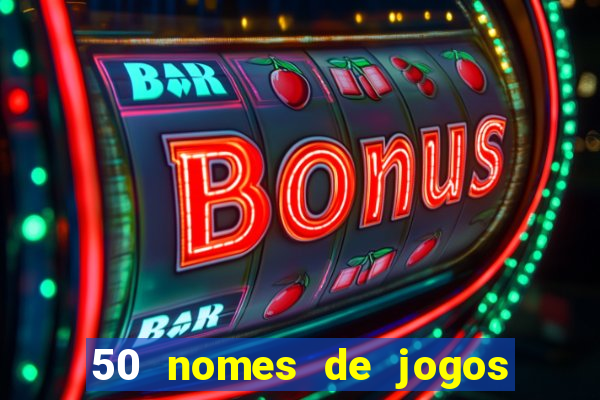 50 nomes de jogos com bola